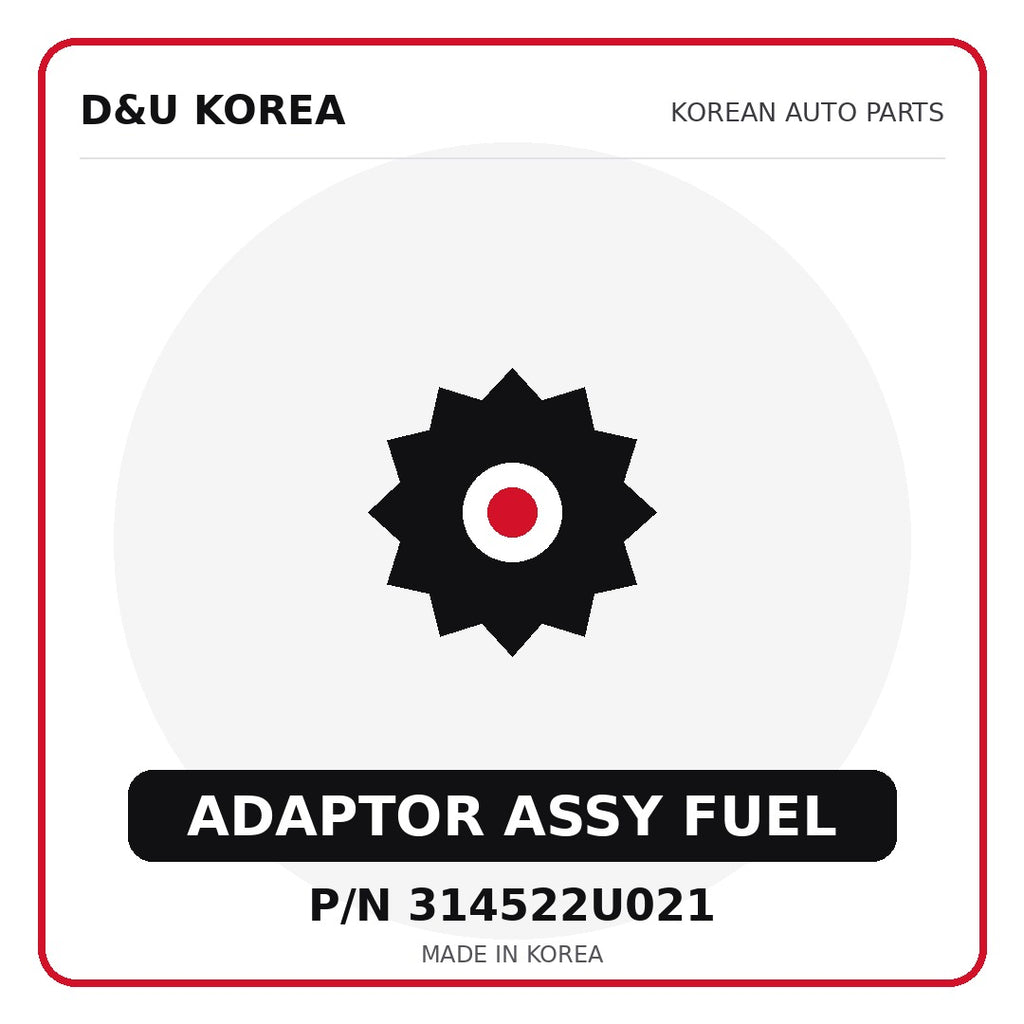 Genuine Mobis ADAPTOR ASSY FUEL 314522U021 - Korean auto parts from D&U Korea