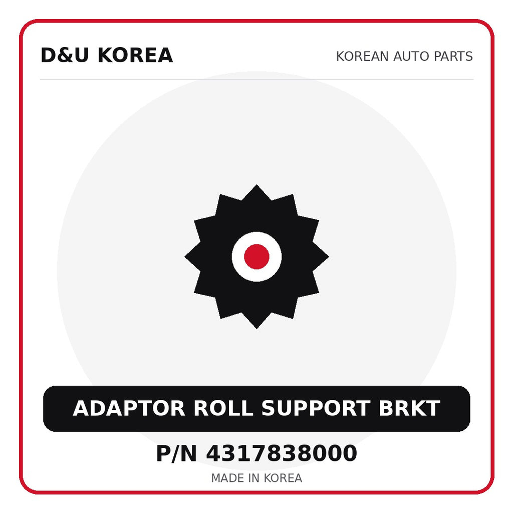 Genuine Mobis ADAPTOR ROLL SUPPORT BRKT 4317838000 - Korean auto parts from D&U Korea