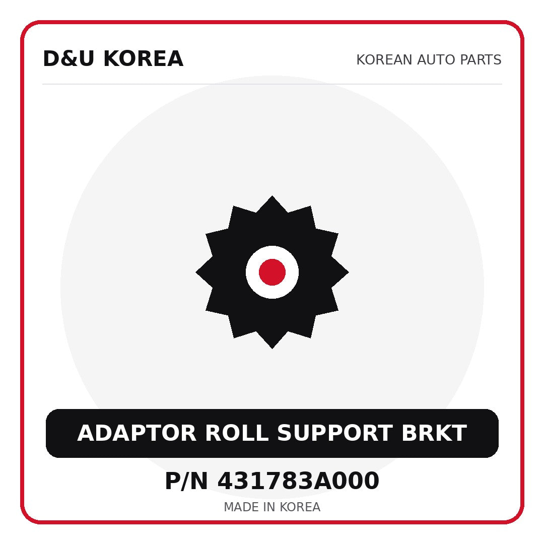 Genuine Mobis ADAPTOR ROLL SUPPORT BRKT 431783A000 - Korean auto parts from D&U Korea