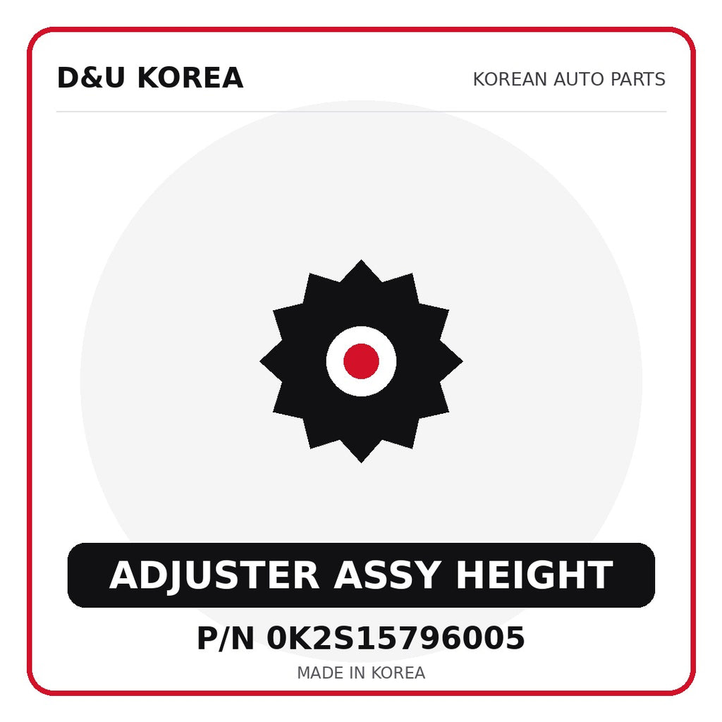 Genuine Mobis ADJUSTER ASSY HEIGHT 0K2S15796005 - Korean auto parts from D&U Korea