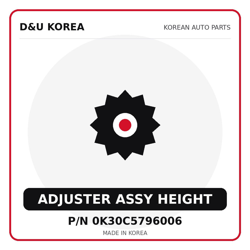 Genuine Mobis ADJUSTER ASSY HEIGHT 0K30C5796006 - Korean auto parts from D&U Korea