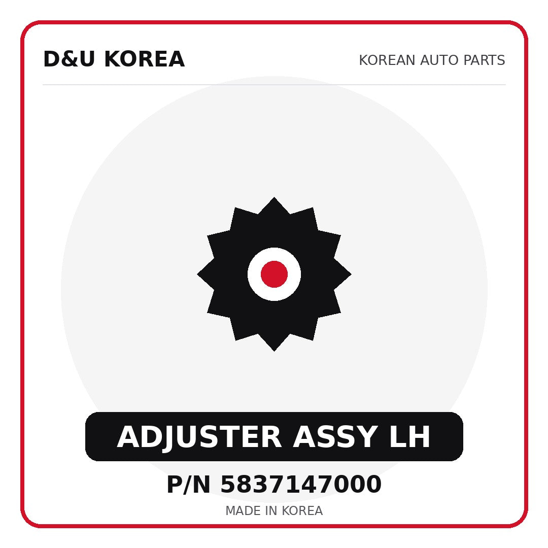 Genuine Mobis ADJUSTER ASSY LH 5837147000 - Korean auto parts from D&U Korea