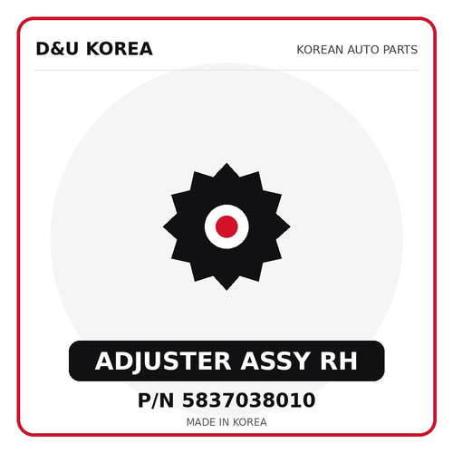 Genuine Mobis ADJUSTER ASSY RH 5837038010 for Korean vehicles | D&U Korea