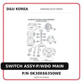 SWITCH ASSY-P/WDO MAIN