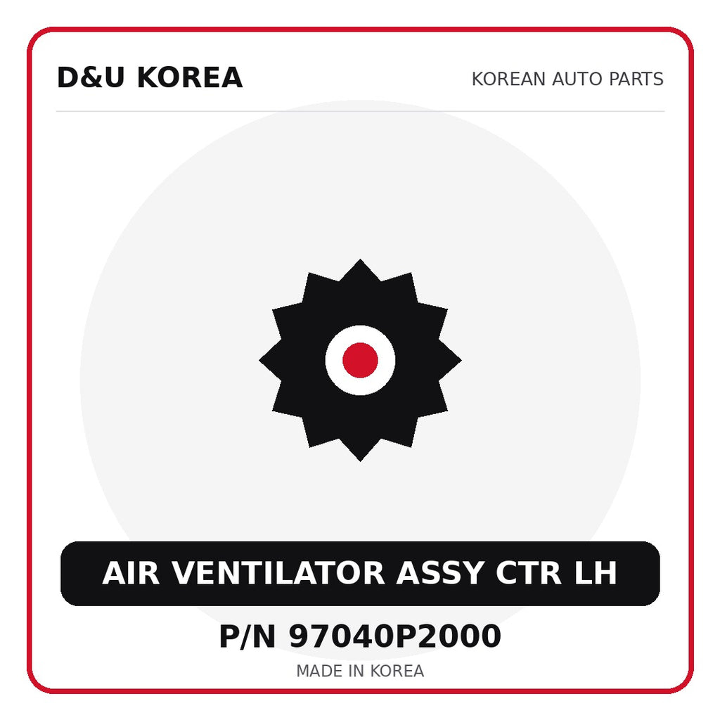 Genuine Mobis AIR VENTILATOR ASSY CTR LH 97040P2000 for Korean vehicles | D&U Korea