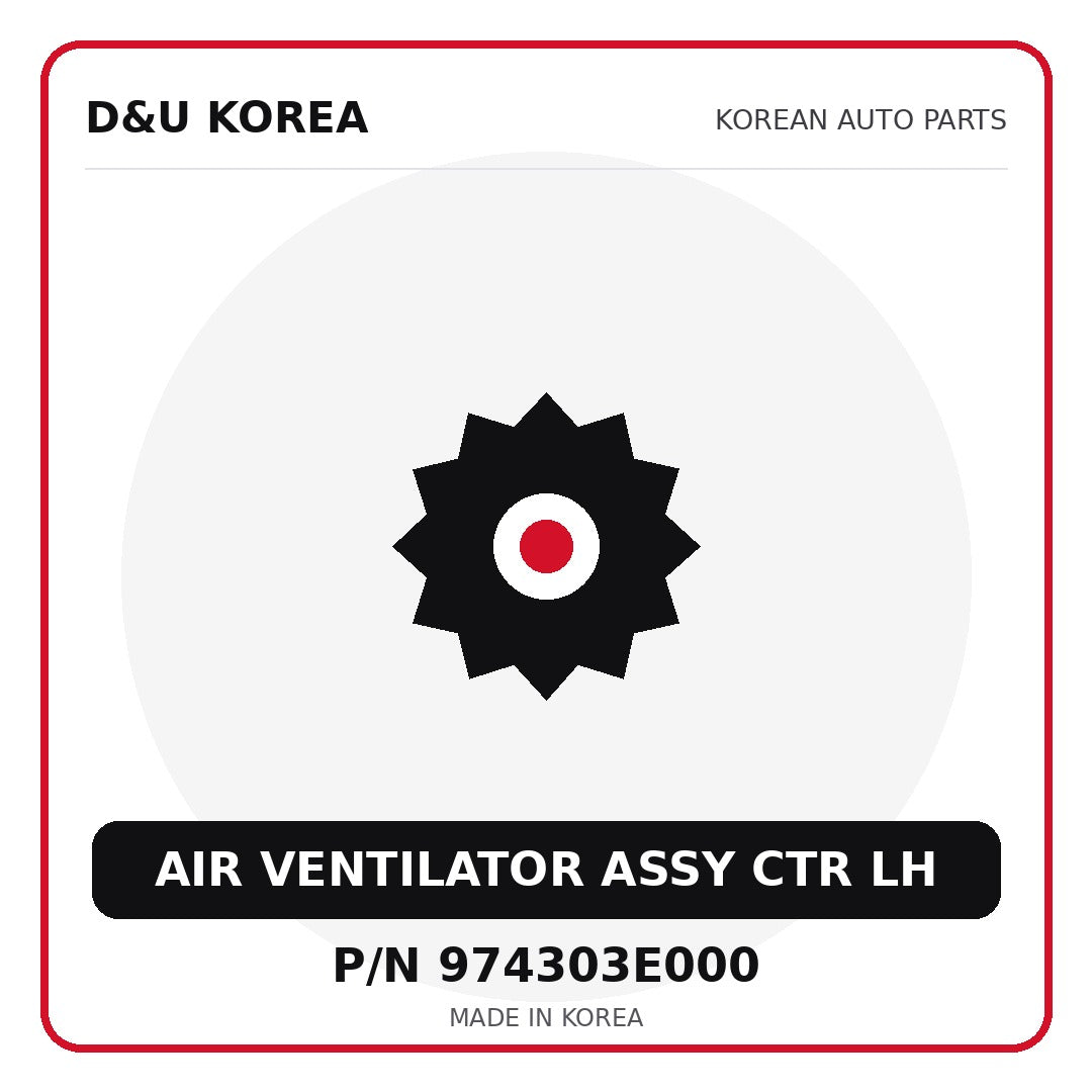 Genuine Mobis AIR VENTILATOR ASSY CTR LH 974303E000 for Korean vehicles | D&U Korea