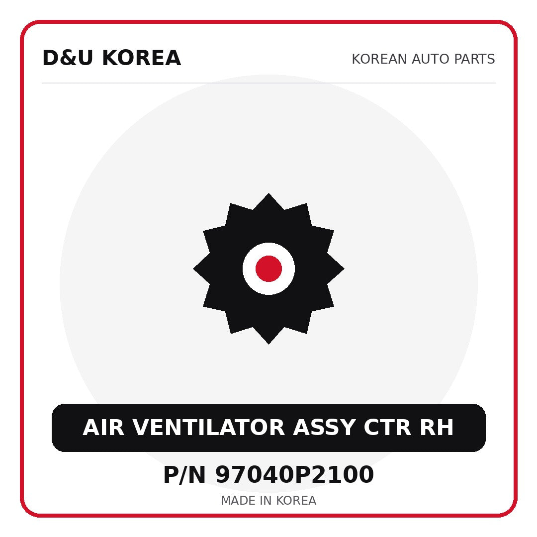 Genuine Mobis AIR VENTILATOR ASSY CTR RH 97040P2100 for Korean vehicles | D&U Korea