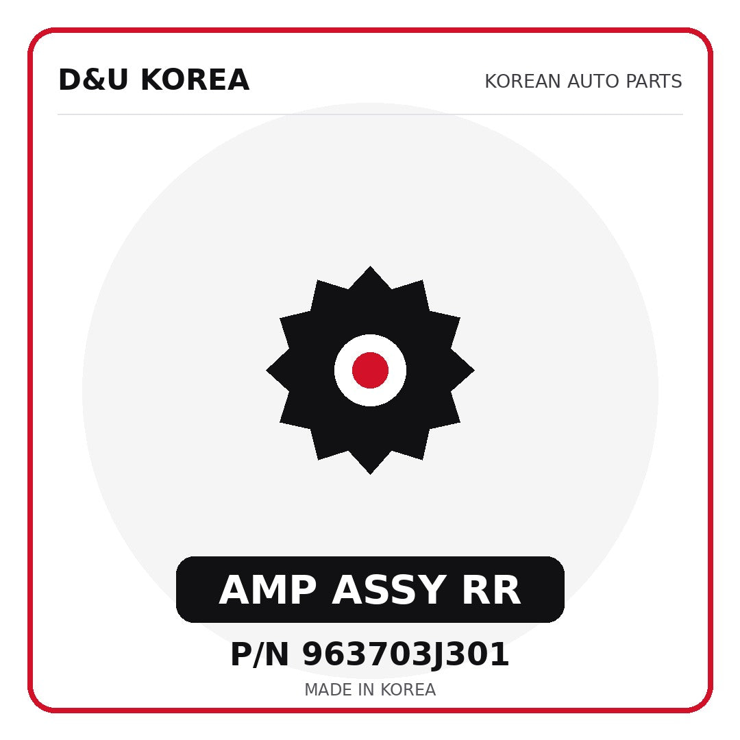 Genuine Mobis AMP ASSY RR 963703J301 for Korean vehicles | D&U Korea