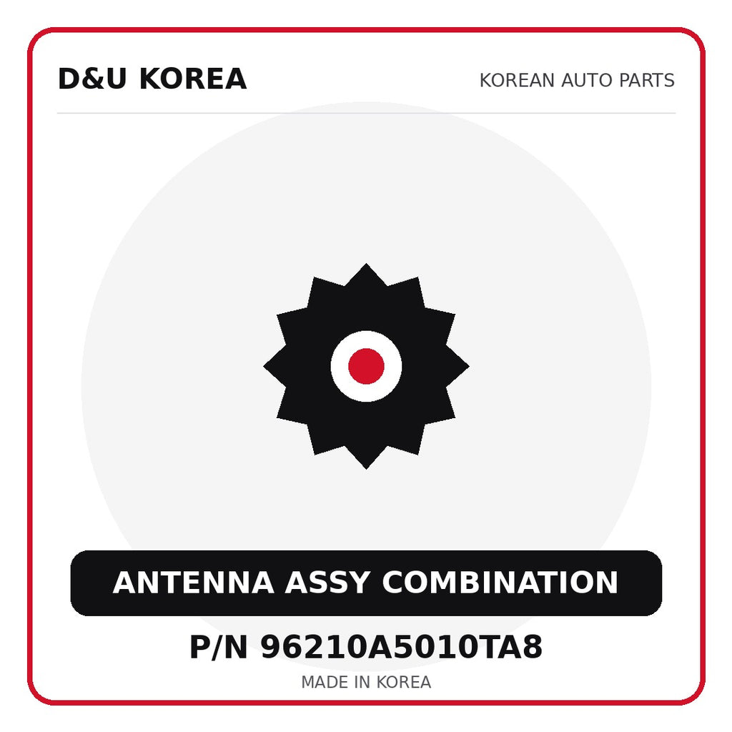 Genuine Mobis ANTENNA ASSY COMBINATION 96210A5010TA8 for Korean vehicles | D&U Korea