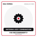 Genuine Mobis ANTENNA ASSY COMBINATION 96210AR000FT7 for Korean vehicles | D&U Korea