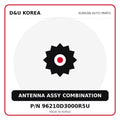 Genuine Mobis ANTENNA ASSY COMBINATION 96210D3000R5U for Korean vehicles | D&U Korea