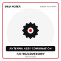 Genuine Mobis ANTENNA ASSY COMBINATION 96210D94509P for Korean vehicles | D&U Korea