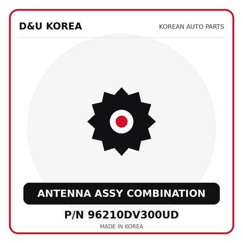 Genuine Mobis ANTENNA ASSY COMBINATION 96210DV300UD for Korean vehicles | D&U Korea