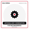 Genuine Mobis ANTENNA ASSY COMBINATION 96210EV000ISG for Korean vehicles | D&U Korea