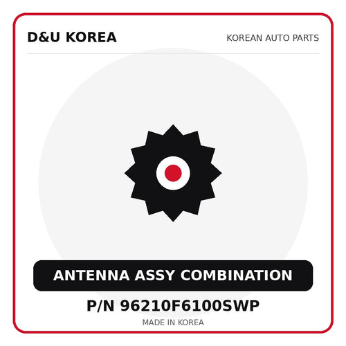Genuine Mobis ANTENNA ASSY COMBINATION 96210F6100SWP for Korean vehicles | D&U Korea