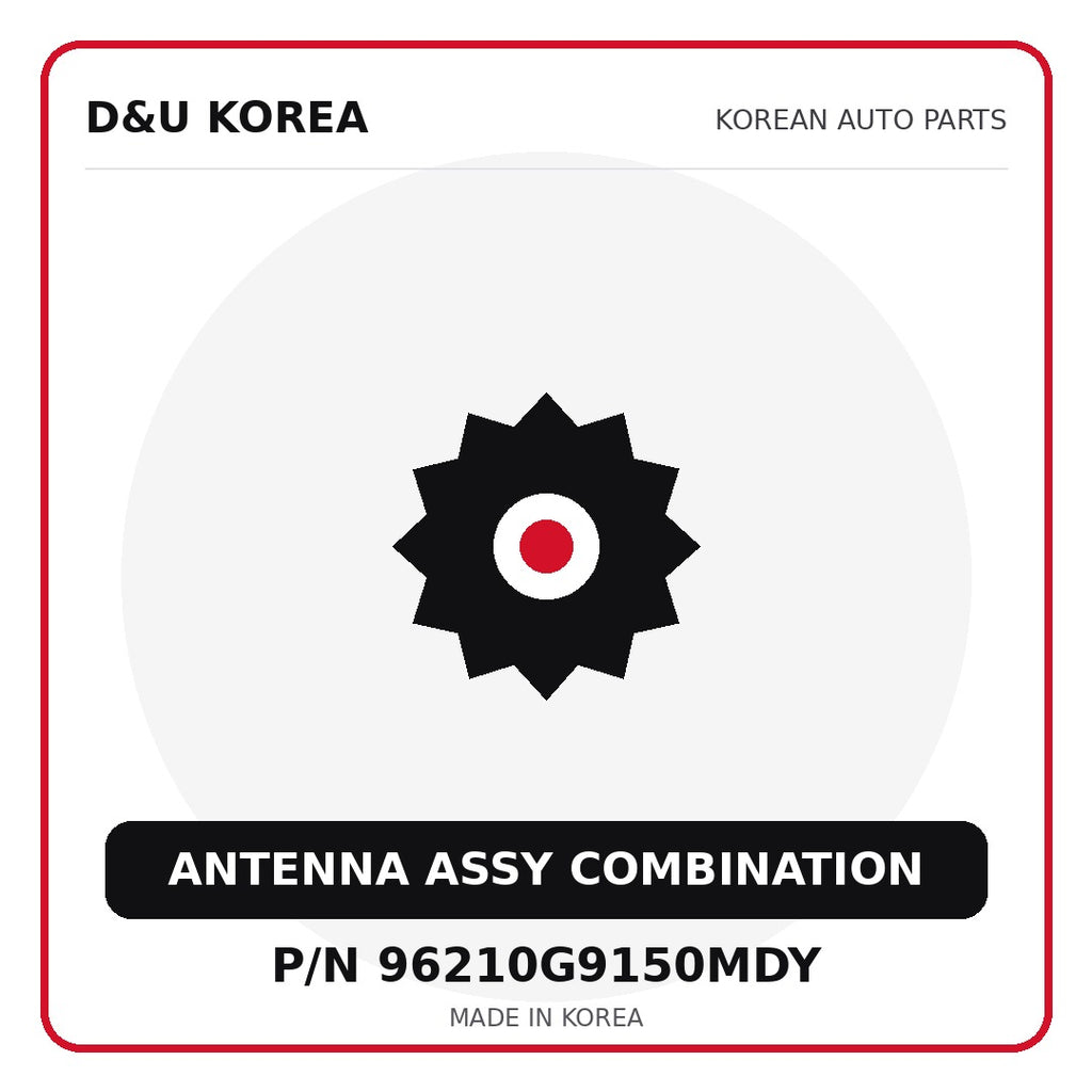 Genuine Mobis ANTENNA ASSY COMBINATION 96210G9150MDY for Korean vehicles | D&U Korea