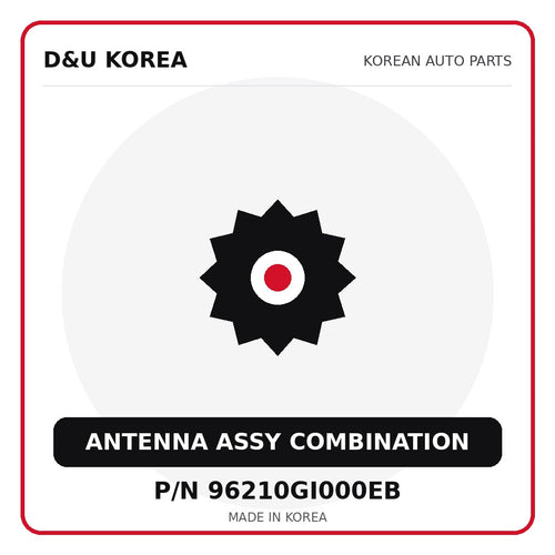 Genuine Mobis ANTENNA ASSY COMBINATION 96210GI000EB for Korean vehicles | D&U Korea