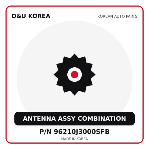Genuine Mobis ANTENNA ASSY COMBINATION 96210J3000SFB for Korean vehicles | D&U Korea