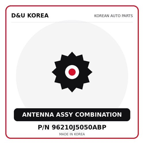 Genuine Mobis ANTENNA ASSY COMBINATION 96210J5050ABP for Korean vehicles | D&U Korea
