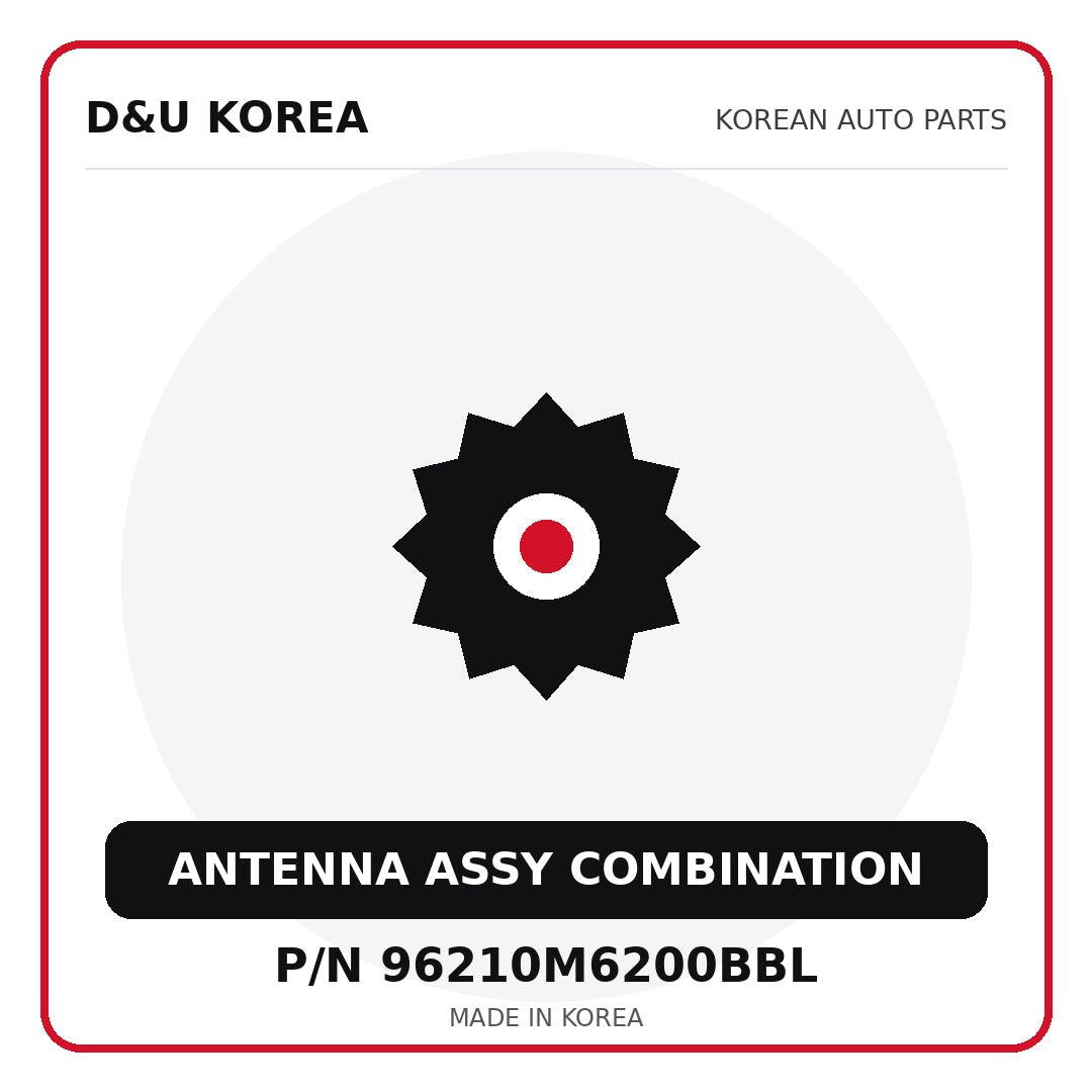 Genuine Mobis ANTENNA ASSY COMBINATION 96210M6200BBL for Korean vehicles | D&U Korea
