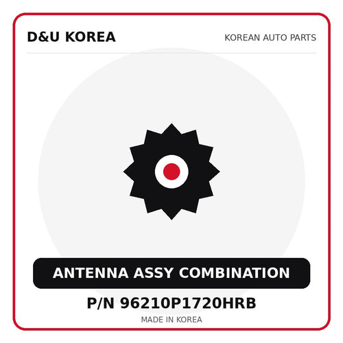 Genuine Mobis ANTENNA ASSY COMBINATION 96210P1720HRB for Korean vehicles | D&U Korea
