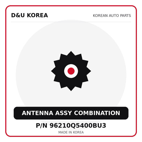 Genuine Mobis ANTENNA ASSY COMBINATION 96210Q5400BU3 for Korean vehicles | D&U Korea