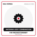 Genuine Mobis ANTENNA ASSY COMBINATION 962502T200ABT for Korean vehicles | D&U Korea