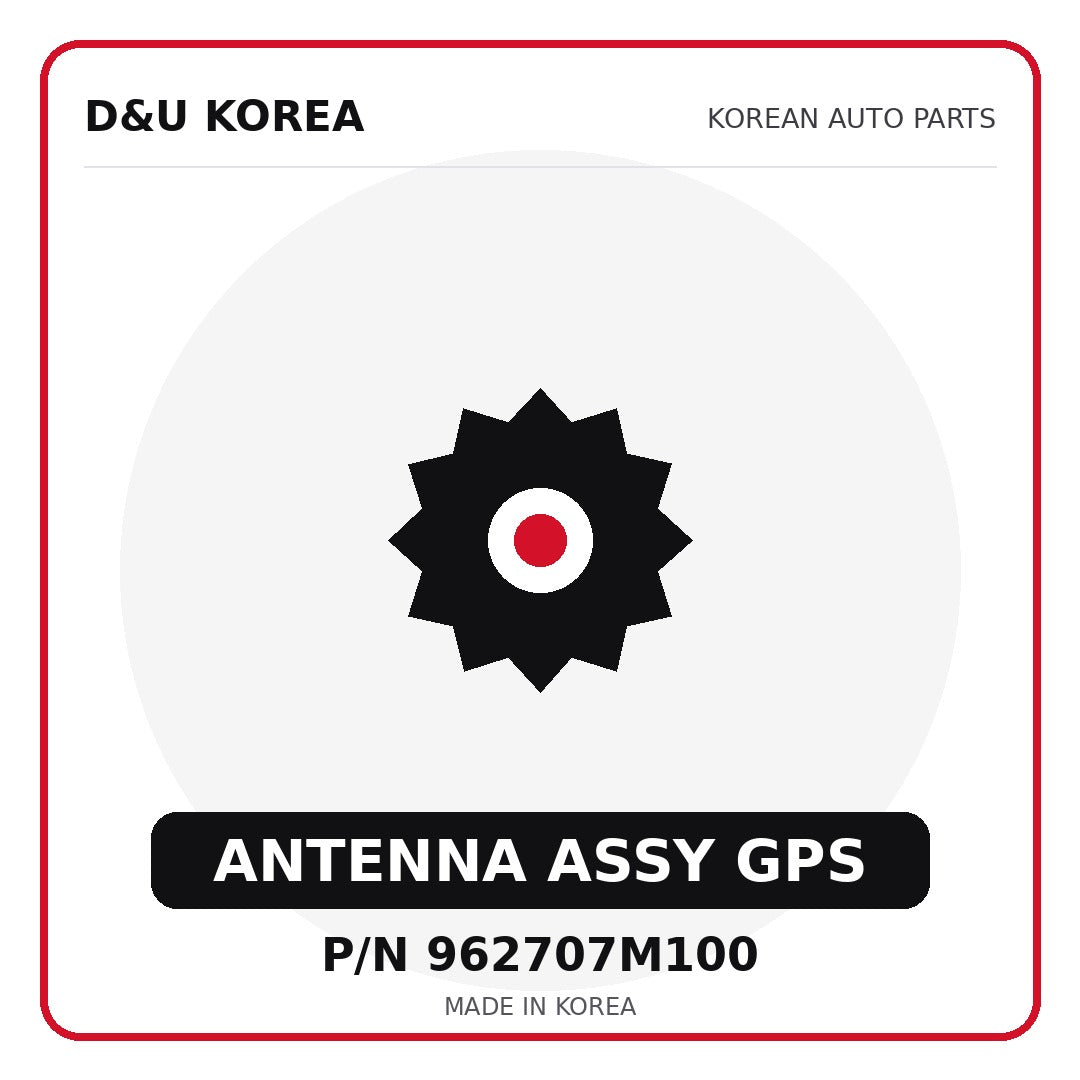 Genuine Mobis ANTENNA ASSY GPS 962707M100 for Korean vehicles | D&U Korea