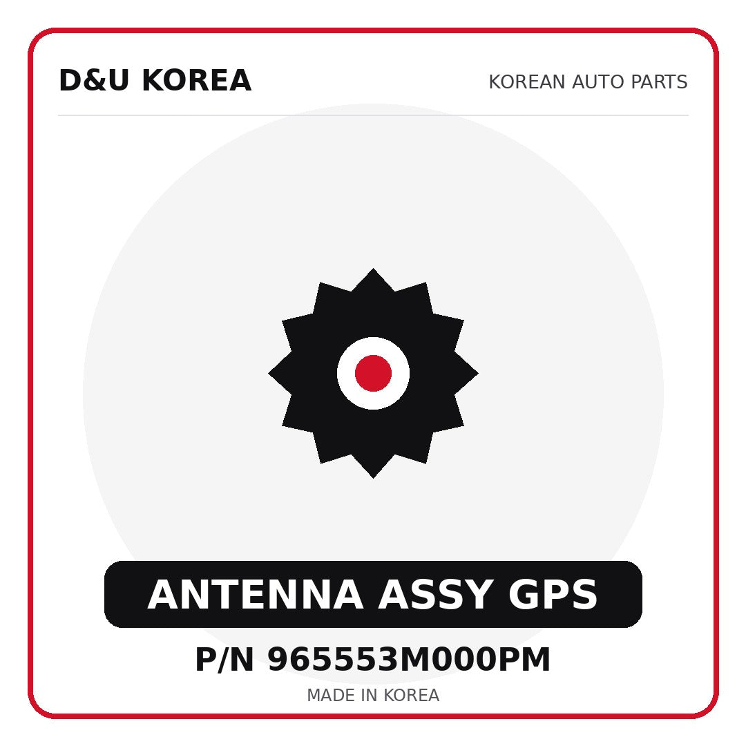 Genuine Mobis ANTENNA ASSY GPS 965553M000PM for Korean vehicles | D&U Korea