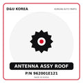 Genuine Mobis ANTENNA ASSY ROOF 962001E121 for Korean vehicles | D&U Korea