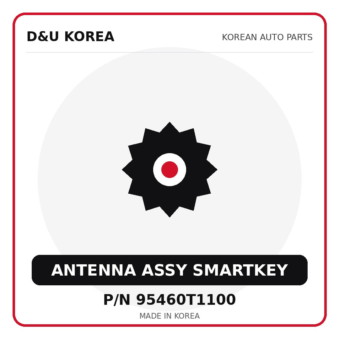 Genuine Mobis ANTENNA ASSY SMARTKEY 95460T1100 for Korean vehicles | D&U Korea