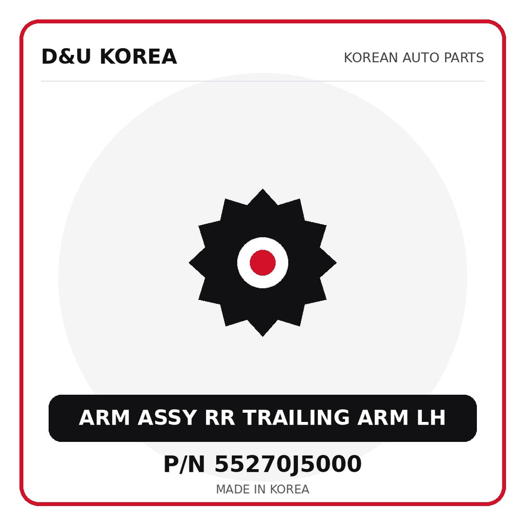 Genuine Mobis ARM ASSY RR TRAILING ARM LH 55270J5000 - Korean auto parts from D&U Korea