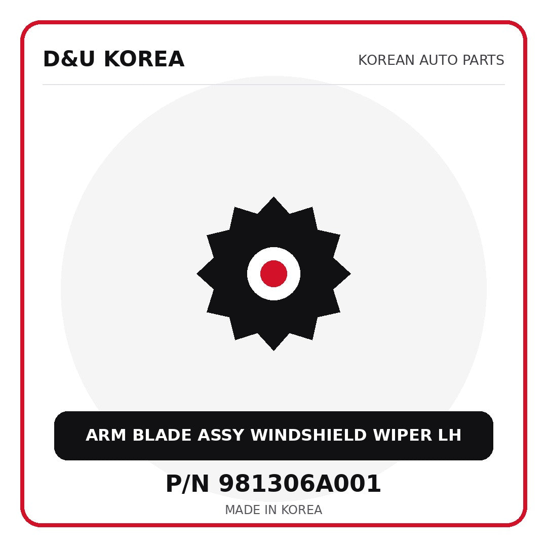 Genuine Mobis ARM BLADE ASSY WINDSHIELD WIPER LH 981306A001 for Korean vehicles | D&U Korea