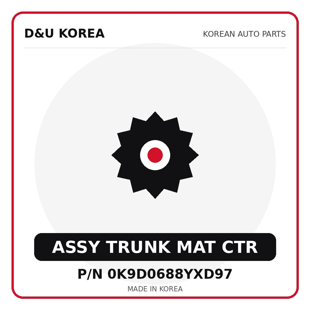 Genuine Mobis ASSY TRUNK MAT CTR 0K9D0688YXD97 - Korean auto parts from D&U Korea