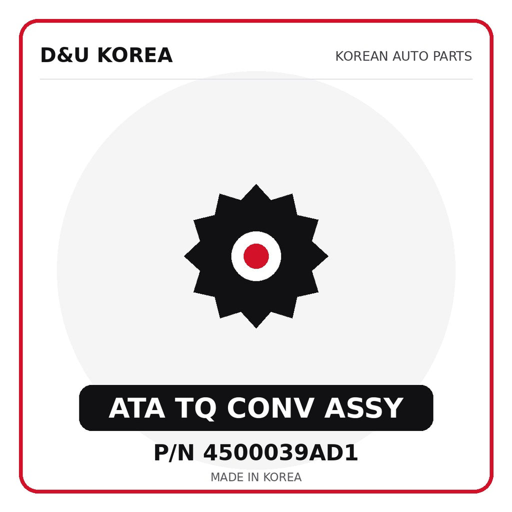 Genuine Mobis ATA TQ CONV ASSY 4500039AD1 - Korean auto parts from D&U Korea