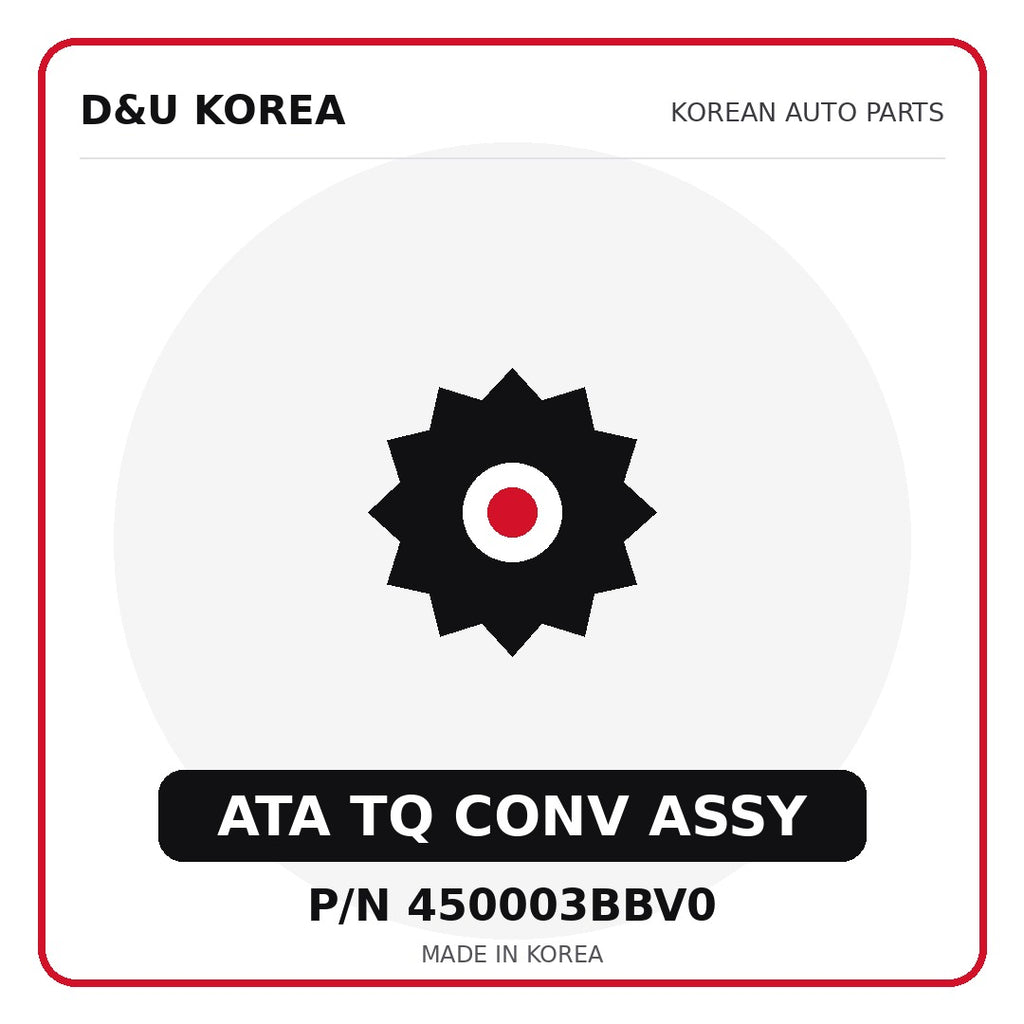 Genuine Mobis ATA TQ CONV ASSY 450003BBV0 - Korean auto parts from D&U Korea