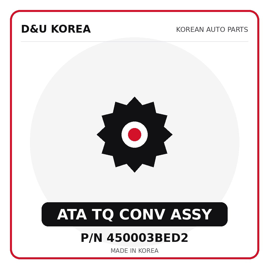 Genuine Mobis ATA TQ CONV ASSY 450003BED2 - Korean auto parts from D&U Korea