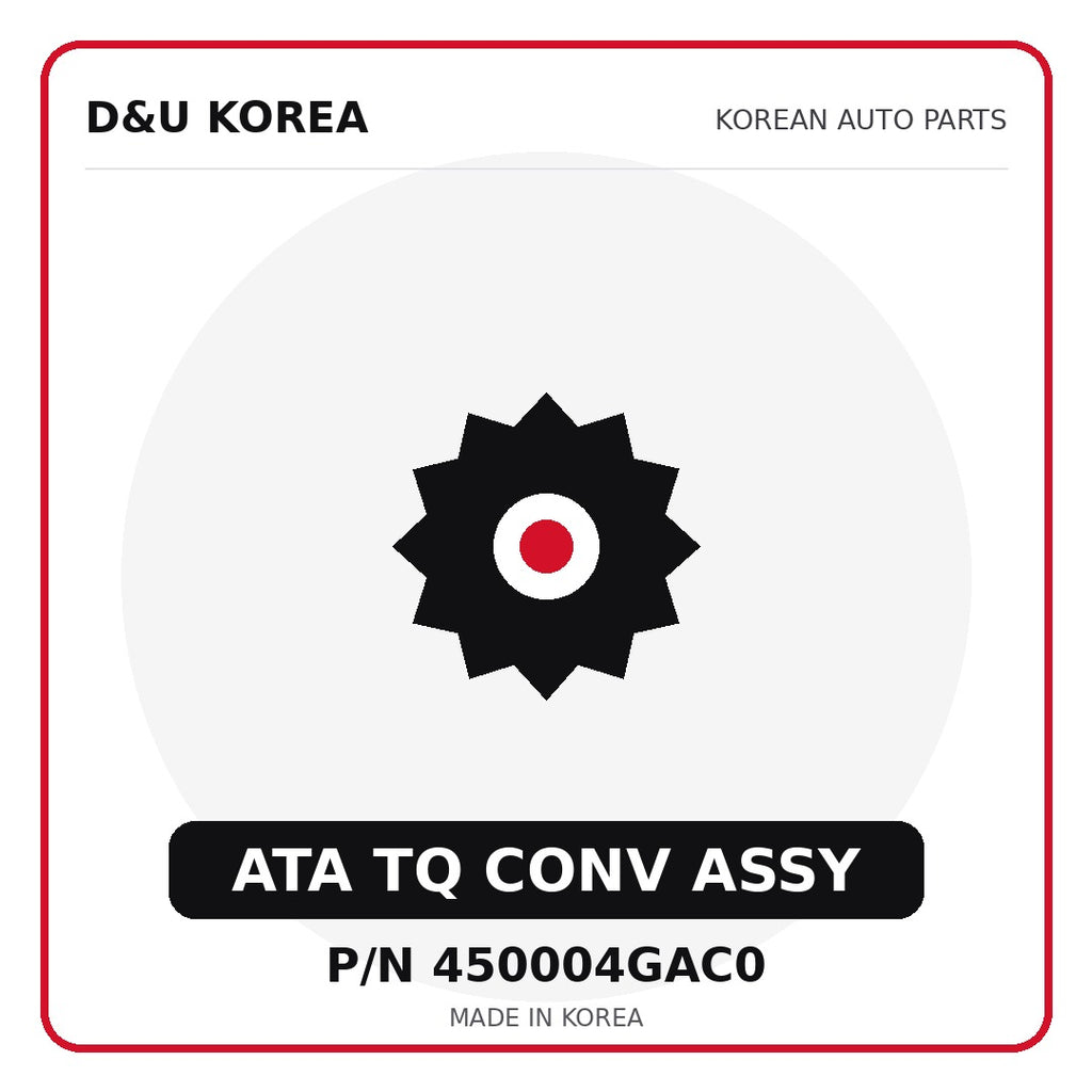 Genuine Mobis ATA TQ CONV ASSY 450004GAC0 - Korean auto parts from D&U Korea