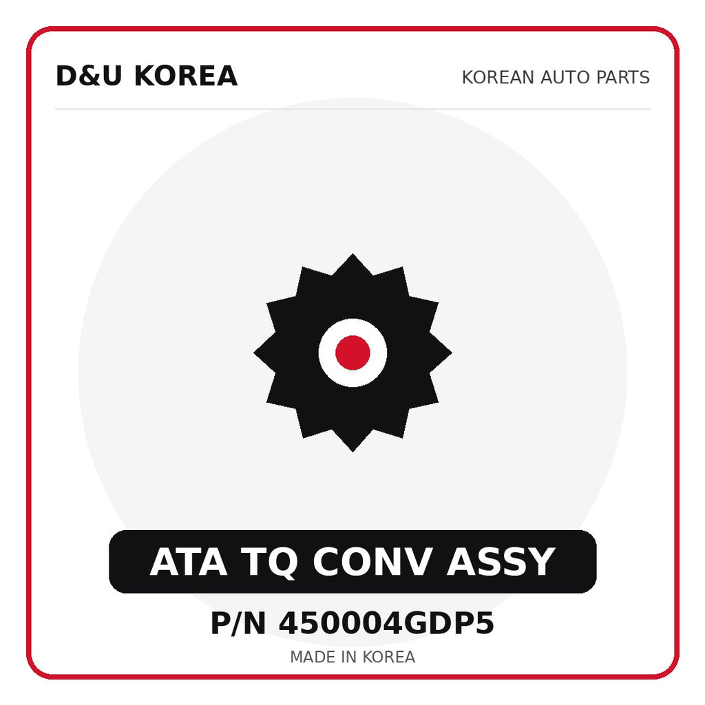 Genuine Mobis ATA TQ CONV ASSY 450004GDP5 for Korean vehicles | D&U Korea