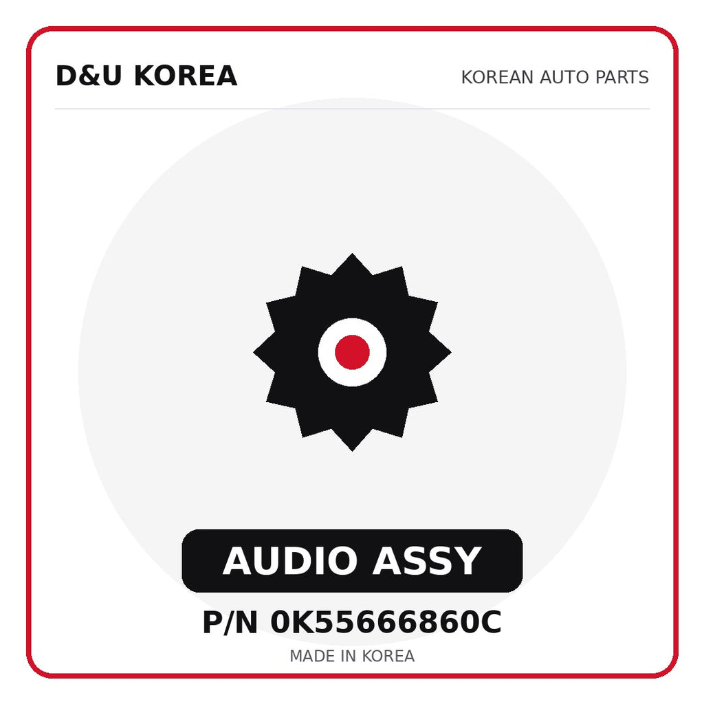 Genuine Mobis AUDIO ASSY 0K55666860C for Korean vehicles | D&U Korea