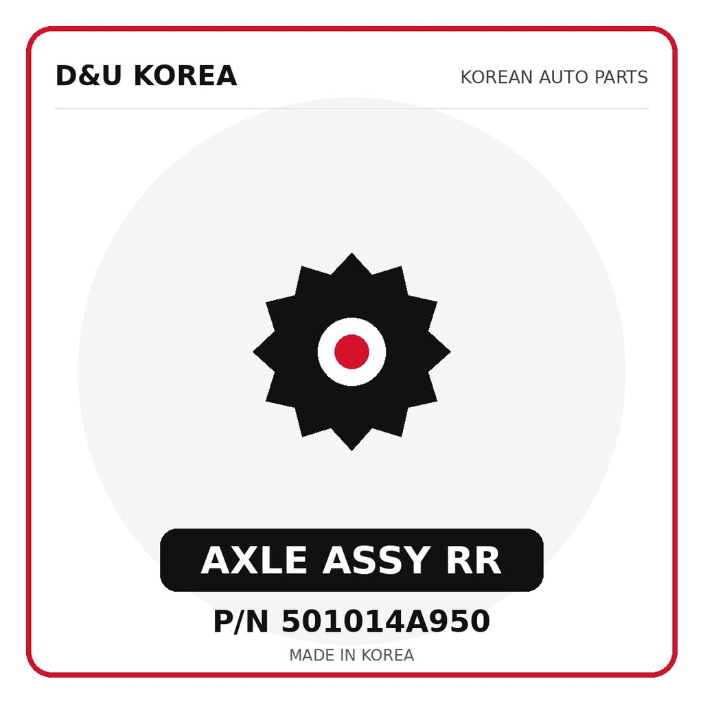 Genuine Mobis AXLE ASSY RR 501014A950 for Korean vehicles | D&U Korea