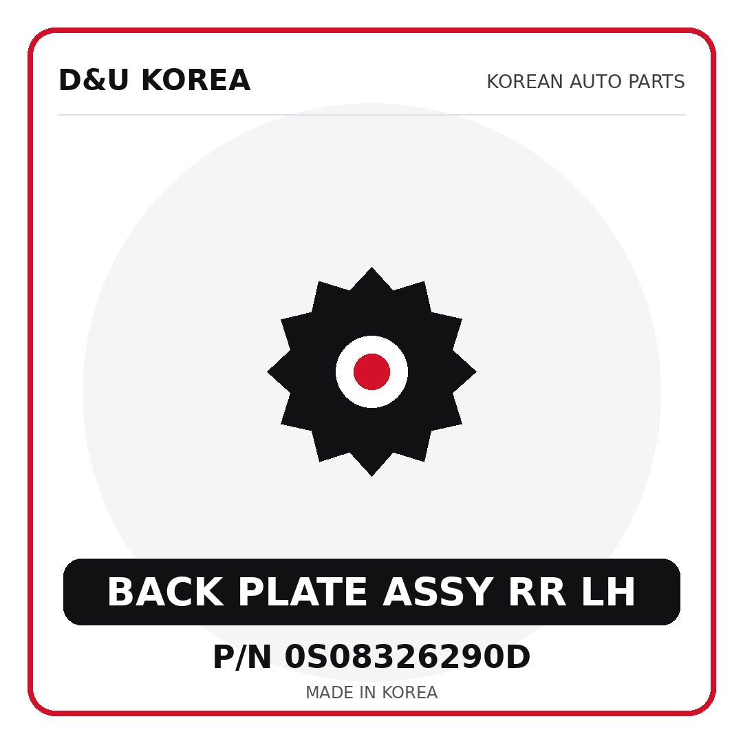Genuine Mobis BACK PLATE ASSY RR LH 0S08326290D - Korean auto parts from D&U Korea