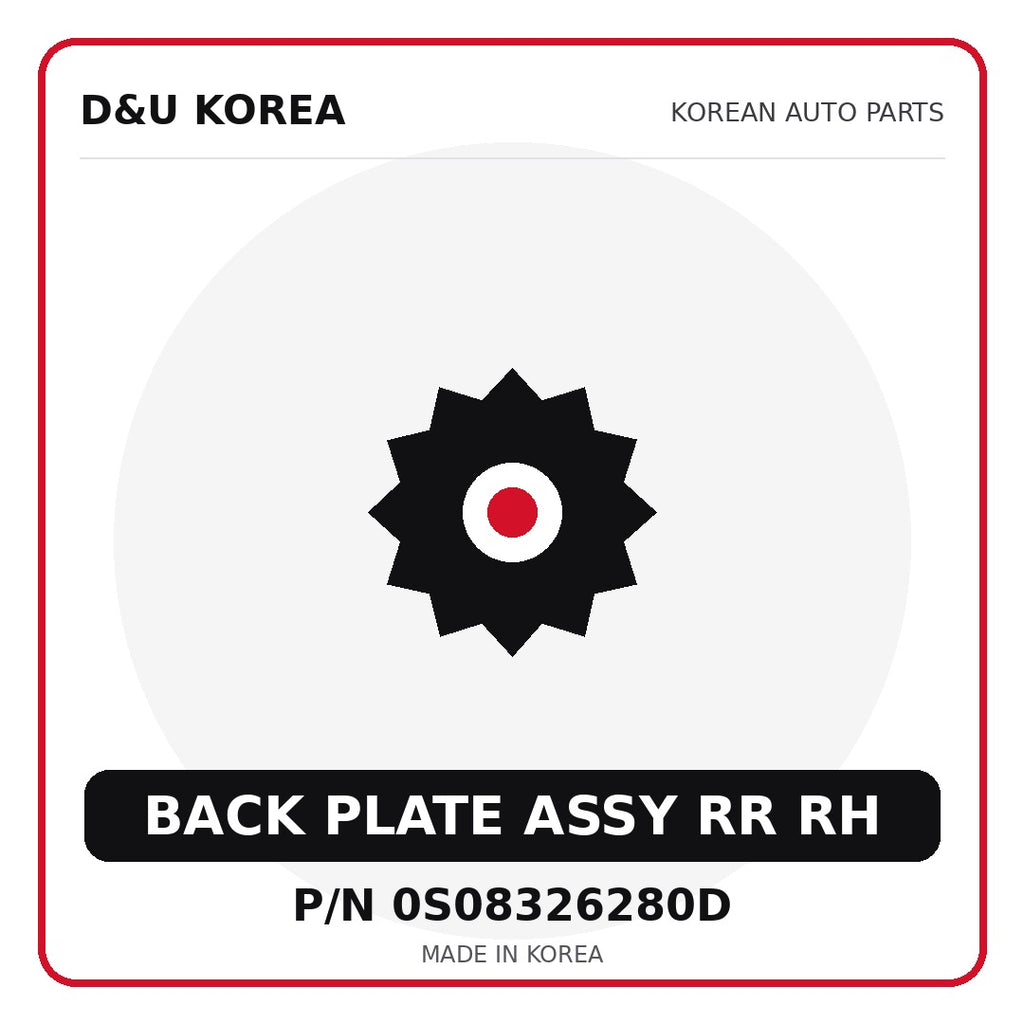 Genuine Mobis BACK PLATE ASSY RR RH 0S08326280D - Korean auto parts from D&U Korea