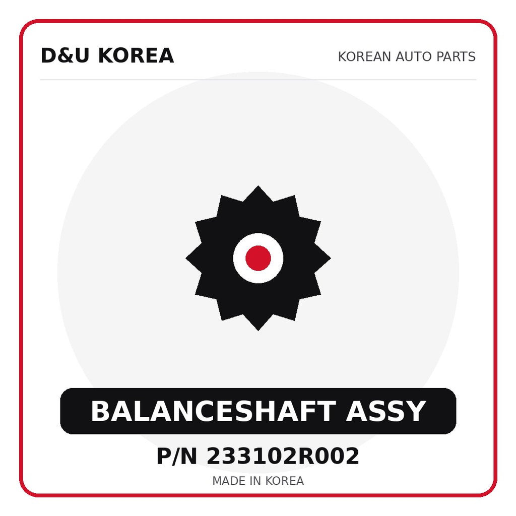 Genuine Mobis BALANCESHAFT ASSY 233102R002 - Korean auto parts from D&U Korea