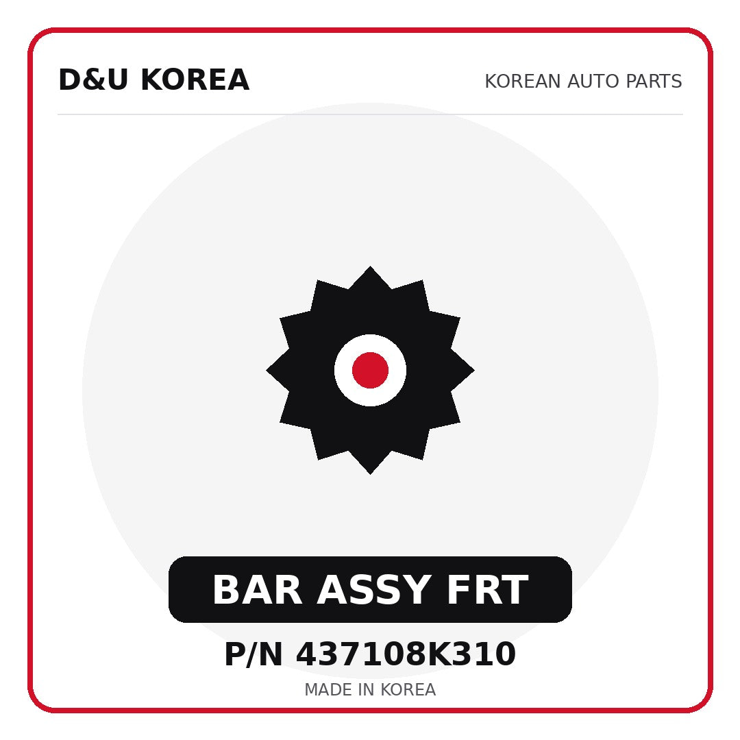 Genuine Mobis BAR ASSY FRT 437108K310 - Korean auto parts from D&U Korea