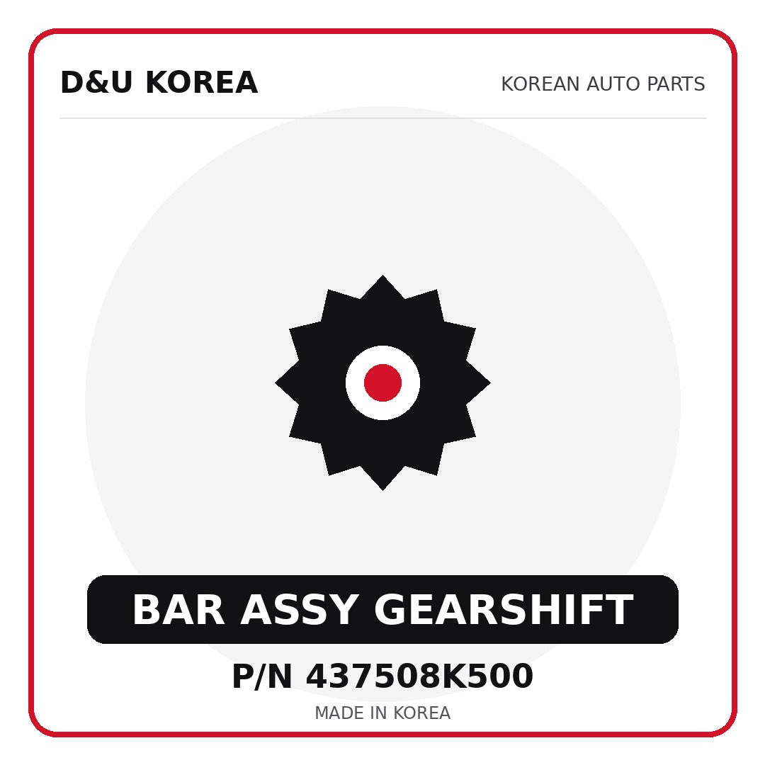 Genuine Mobis BAR ASSY GEARSHIFT 437508K500 for Korean vehicles | D&U Korea