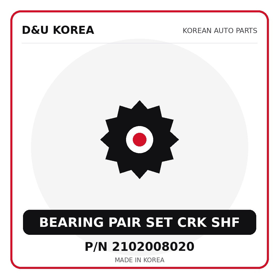 Genuine Mobis BEARING PAIR SET CRK SHF 2102008020 for Korean vehicles | D&U Korea