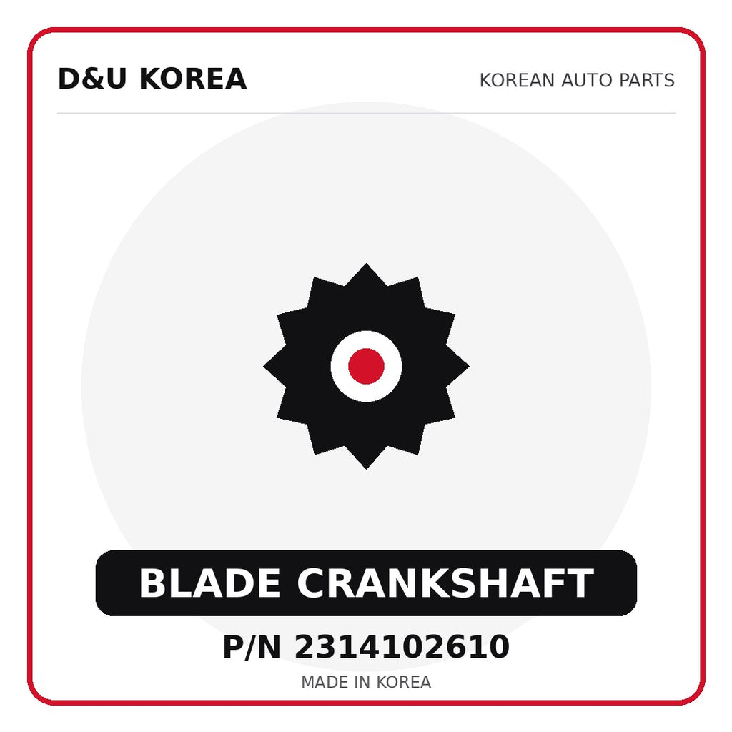 Genuine Mobis BLADE CRANKSHAFT 2314102610 - Korean auto parts from D&U Korea