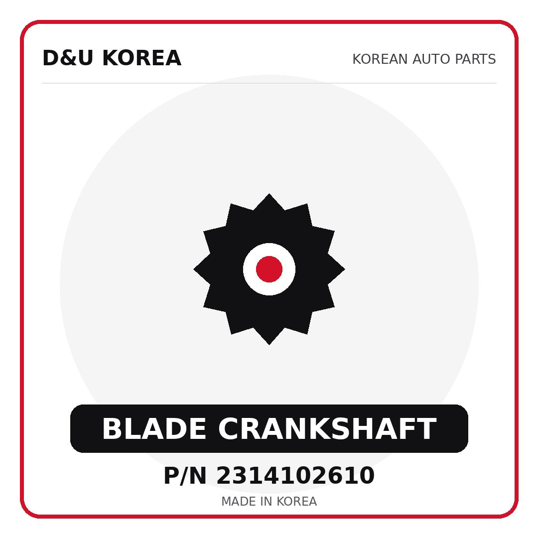 Genuine Mobis BLADE CRANKSHAFT 2314102610 - Korean auto parts from D&U Korea
