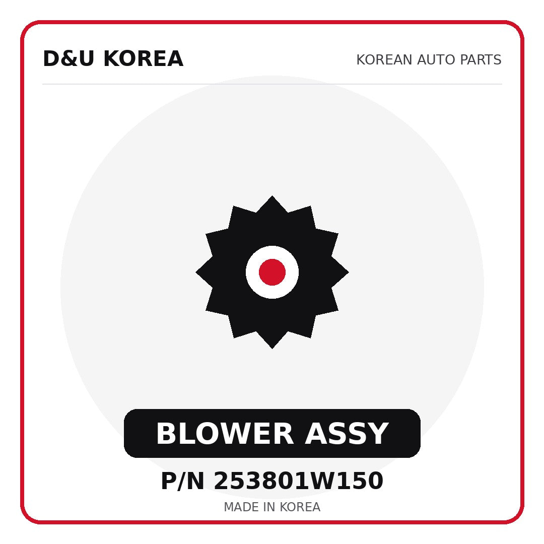 Genuine Mobis BLOWER ASSY 253801W150 - Korean auto parts from D&U Korea